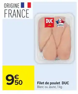 Carrefour DUC Filet de poulet offre