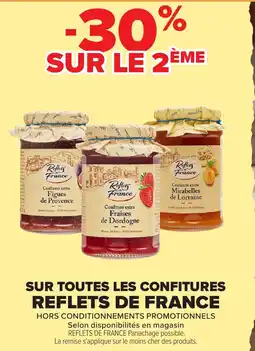 Carrefour REFLETS DE FRANCE Sur toutes les confitures offre