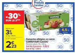 Carrefour CARREFOUR CLASSIC Compotes allégées en sucre offre