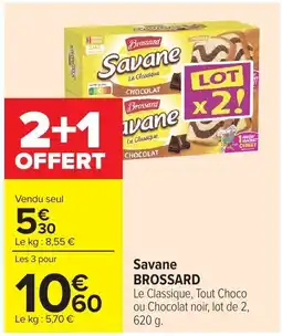 Carrefour BROSSARD Savane offre