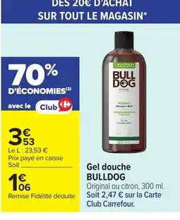 Carrefour BULLDOG Gel douche offre
