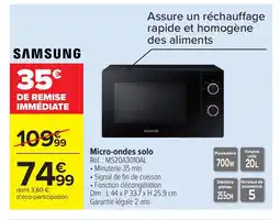Carrefour SAMSUNG Micro-ondes solo offre