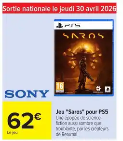 Carrefour SONY Jeu Saros pour PS5 offre