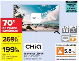 Carrefour CHIQ Téléviseur LED 4K offre