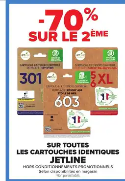 Carrefour JETLINE Sur toutes les cartouches identiques offre