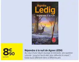 Carrefour LEDIG Répondre à la nuit de Agnes offre
