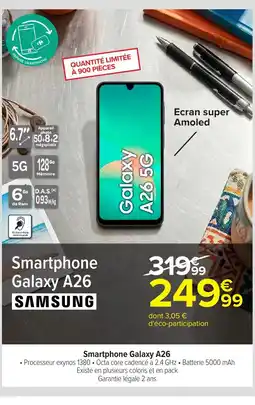 Carrefour SAMSUNG Smartphone Galaxy A26 offre
