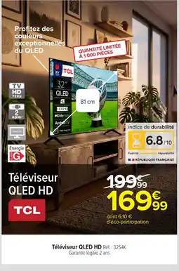 Carrefour TCL Téléviseur QLED HD offre