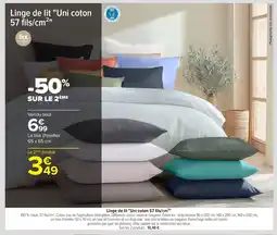 Carrefour Linge de lit Uni coton 57 fils/cm2 offre