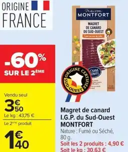 Carrefour Magret de canard I.G.P. du Sud-Ouest MONTFORT offre