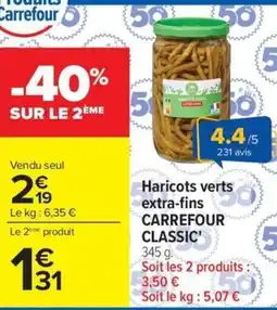 Carrefour Haricots verts extra-fins CARREFOUR CLASSIC offre