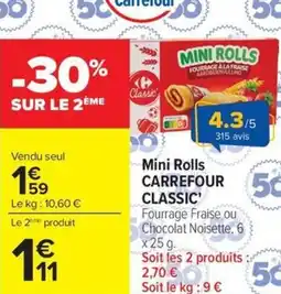 Carrefour Mini Rolls CARREFOUR CLASSIC offre