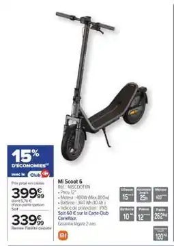 Carrefour Mi Scoot 6 offre
