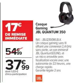 Carrefour Casque Gaming JBL QUANTUM 350 offre