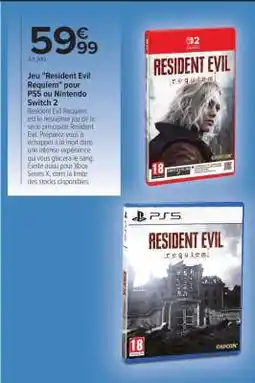 Carrefour Jeu 'Resident Evil Requiem' pour PS5 ou Nintendo Switch 2 offre