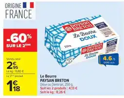 Carrefour Market Le Beurre Paysan Breton offre