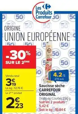 Carrefour Market Saucisse sèche CARREFOUR ORIGINAL offre