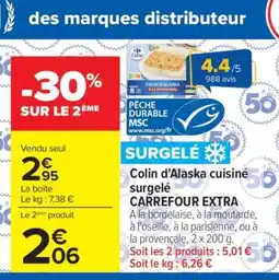 Carrefour Market Colin d'Alaska cuisiné surgelé CARREFOUR EXTRA offre