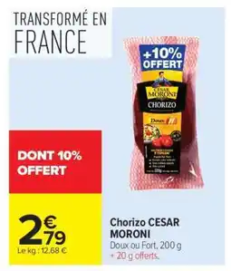 Carrefour Market Chorizo César Moroni offre
