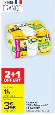 Carrefour Market Le Yaourt Offre Découverte LA LAITIÈRE offre
