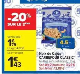 Carrefour Market Noix de Cajou CARREFOUR CLASSIC! offre