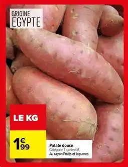 Carrefour PATATE DOUCE offre