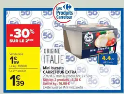 Carrefour Mini burrata CARREFOUR EXTRA offre