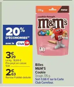 Carrefour Billes M&M'S Cookie offre