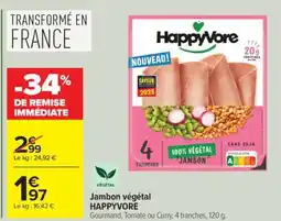 Carrefour Jambon végétal HAPPYVORE offre