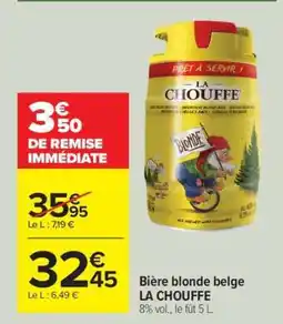 Carrefour BIÈRE BLONDE BELGE “LA CHOUFFE” offre