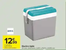Carrefour Glacière rigide offre