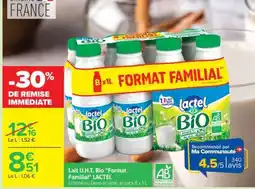 Carrefour Lait U.H.T. Bio Format familial LACTEL offre