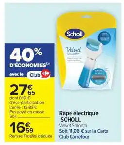 Carrefour RAPE ELECTRIQUE SCHOLL offre