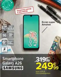 Carrefour SMARTPHONE GALAXY A26 offre