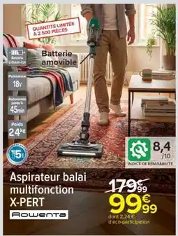 Carrefour Aspirateur balai multifonction X-PERT offre