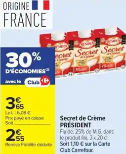 Carrefour Secret de Crème PRÉSIDENT offre