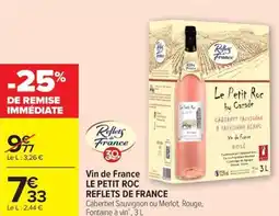 Carrefour Vin de France LE PETIT ROC REFLETS DE FRANCE offre