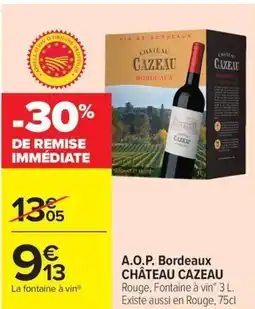Carrefour A.O.P. Bordeaux CHÂTEAU CAZEAU offre