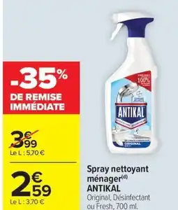 Carrefour Spray nettoyant ménager ANTIKAL offre
