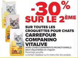 Carrefour SUR TOUTES LES CROQUETTES POUR CHATS CARREFOUR COMPANINO VITALIVE offre