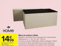 Carrefour Banc en velours côtelé offre