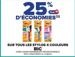 Carrefour SUR TOUS LES STYLOS 4 COULEURS BIC offre