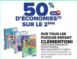 Carrefour SUR TOUS LES PUZZLES ENFANT CLEMENTONI offre