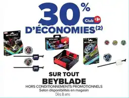 Carrefour SUR TOUT BEYBLADE offre