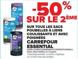 Carrefour SUR TOUS LES SACS POUBELLES À LIENS COULISSANTS ET AVEC POIGNÉES CARREFOUR ESSENTIAL offre
