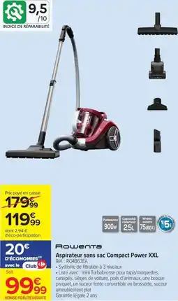 Carrefour Aspirateur sans sac Compact Power XXL offre