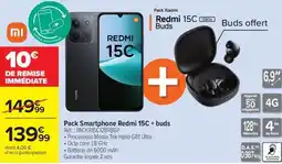 Carrefour Pack Smartphone Redmi 15C + buds offre