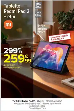 Carrefour Tablette Redmi Pad 2 + étui offre
