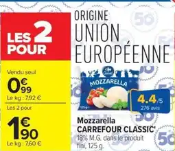 Carrefour Mozzarella CARREFOUR CLASSIC offre