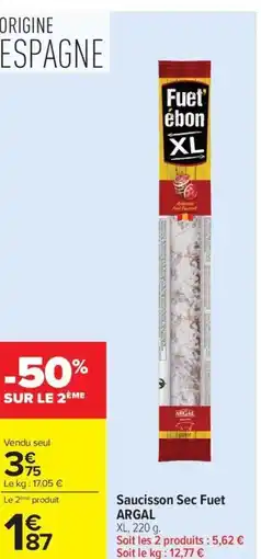 Carrefour Saucisson Sec ARGAL offre
